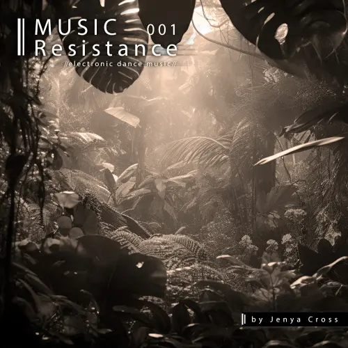 Music Resistance by Jenya Cross