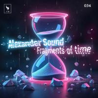 Fragments of Time by Alexander Sound