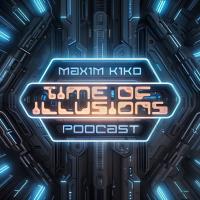 Time of Illusions by Maxim Kiko
